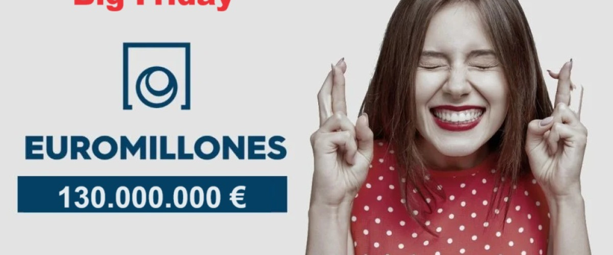 El próximo Big Friday de Euromillones se celebrará el 7 de junio